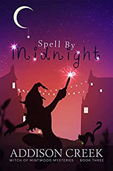 Spell by Midnight (Witch of Mintwood Book 3)