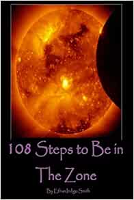 108 Steps to Be in The Zone