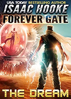 The Dream (The Forever Gate Book 1)