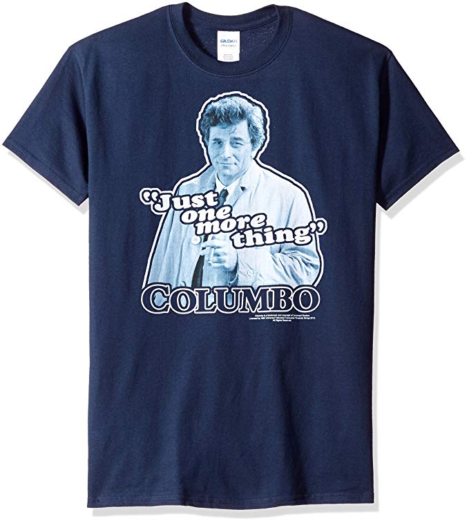 Trevco Men's Columbo Just One More Things T-Shirt