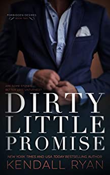 Dirty Little Promise (Forbidden Desires Book 2)