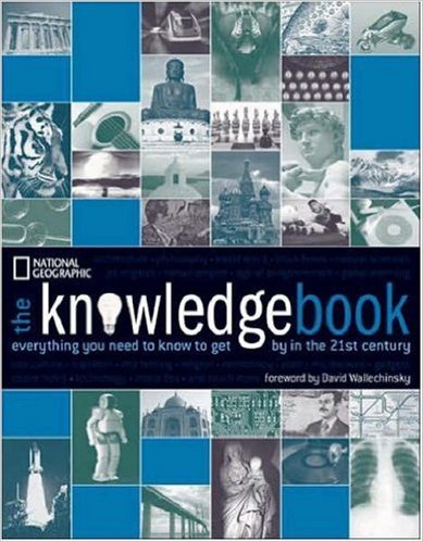 The Knowledge Book: Everything You Need to Know to Get By in the 21st Century