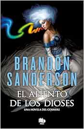 El aliento de los Dioses: Una novela del Cosmere (MAXI)