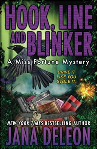 Hook, Line and Blinker (A Miss Fortune Mystery) (Volume 10)