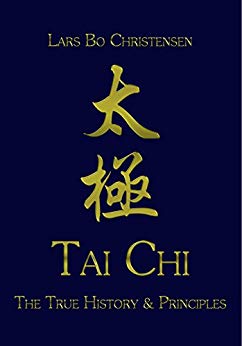 Tai Chi - The True History & Principles