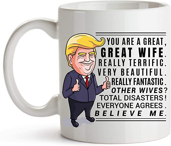 YouNique Designs Trump Wife Mug, 11 Ounces, Trump Coffee Mug Wife, Anniversary Cup for Her