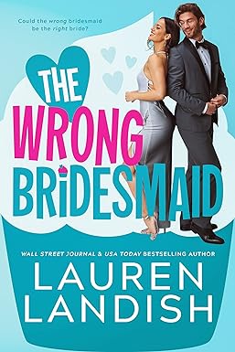 The Wrong Bridesmaid (Cold Springs)