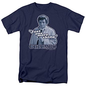 Columbo Tv Show T-Shirt - Just One More Thing Adult Navy Blue Tee
