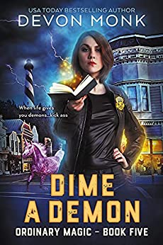 Dime a Demon (Ordinary Magic Book 5)