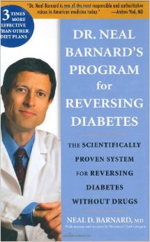 Dr. Neal Barnard's Program for Reversing Diabetes: The Scientifically Proven System for Reversing Diabetes Without Drugs