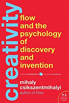 Creativity: Flow and the Psychology of Discovery and Invention (Harper Perennial Modern Classics)