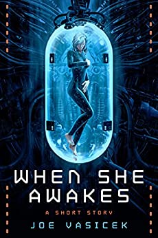 When She Awakes: A Short Story (Short Story Singles)