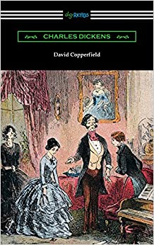 David Copperfield (with an Introduction by Edwin Percy Whipple)