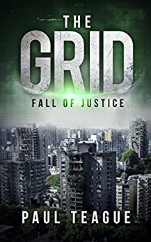 The Grid 1: Fall of Justice (The Grid Trilogy)