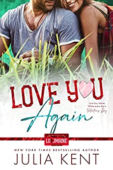 Love You Again: Small Town Second Chance Romantic Comedy (Love You, Maine Book 2)