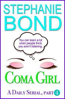 Coma Girl: Part 4 (Kindle Single)