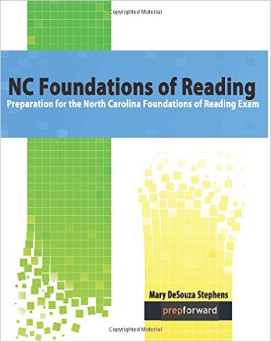 NC Foundations of Reading: Preparation for the North Carolina Foundations of Reading Exam