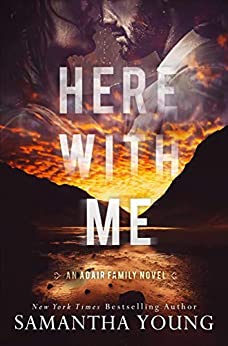 Here With Me (The Adair Family Series Book 1)