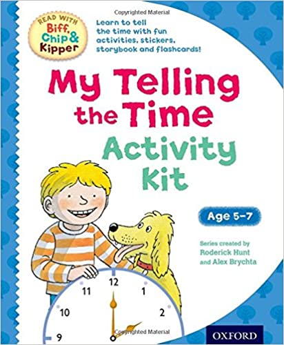 Oxford Reading Tree Read With Biff, Chip & Kipper: My Telling the Time Activity Kit