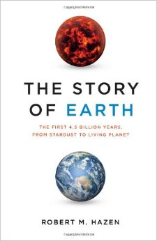 The Story of Earth The First 45 Billion Years from Stardust to Living Planet