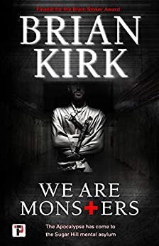 We Are Monsters (Fiction Without Frontiers)