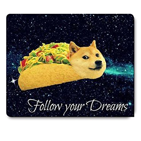 Funy Taco Doge Flying Across the Galaxy Space Encouraging Fllow Your Dream Amusing Mouse Pad