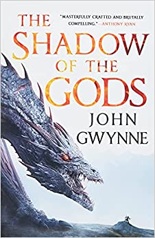 The Shadow of the Gods (The Bloodsworn Trilogy, 1)