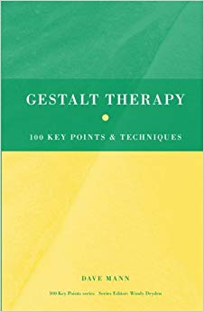 Gestalt Therapy: 100 Key Points and Techniques