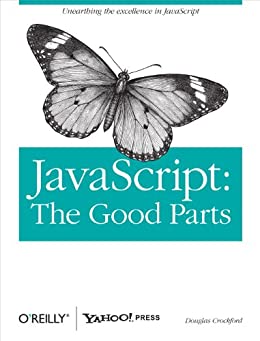 JavaScript: The Good Parts: The Good Parts (English Edition)