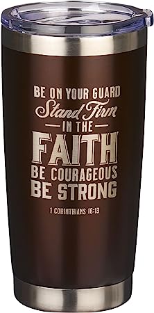 Christian Art Gifts Stainless Steel Double Wall Vacuum Insulated Travel Mug Tumbler for Women & Men: Stand Firm - 1 Cor. 16:13 Bible Verse, Non-toxic, BPA-free, Clean Hot/Cold Drinkware, Brown, 18 oz.