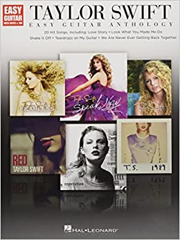 Taylor Swift - Easy Guitar Anthology (Easy Guitar With Notes & Tab)