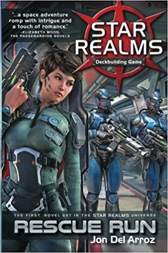 Star Realms: Rescue Run (Star Realms Novels)