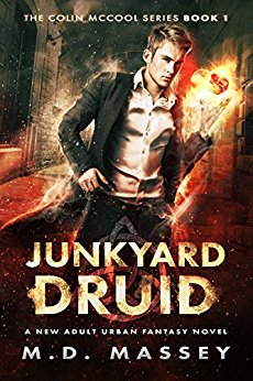 Junkyard Druid: A New Adult Urban Fantasy Novel (The Colin McCool Paranormal Suspense Series Book 1)
