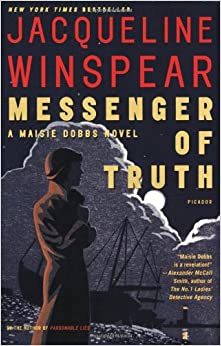 Messenger of Truth: A Maisie Dobbs Novel (Maisie Dobbs Novels, 4)