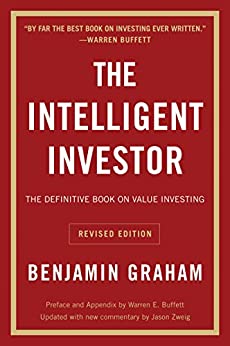 The Intelligent Investor, Rev. Ed: The Definitive Book on Value Investing