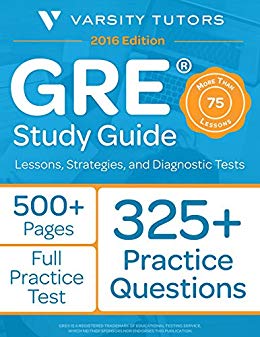 GRE Prep Study Guide: Lessons, Strategies, and Diagnostic Tests