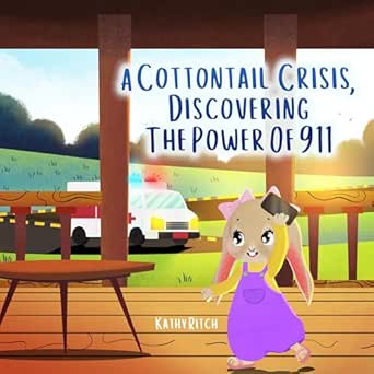 A COTTONTAIL CRISIS, DISCOVERING THE POWER OF 911