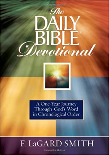 The Daily Bible Devotional: A One-year Journey Through God's Word in Chronological Order