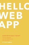 Hello Web App Learn How to Build a Web App