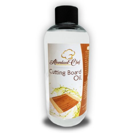 Abundant Chef® Premium 12 oz Cutting Board and Butcher Block Oil for Wood and Bamboo Protection. Non-toxic Food-safe Food Grade Mineral Oil. Made and Bottled in the U.S.A.