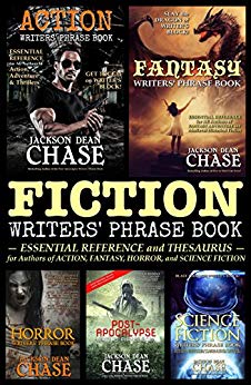 Fiction Writers' Phrase Book: Essential Reference and Thesaurus for Authors of Action, Fantasy, Horror, and Science Fiction (Writers' Phrase Books Book 5)