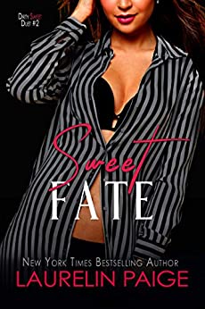 Sweet Fate (Dirty Sweet Book 2)