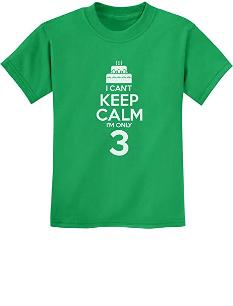 Gift for 3 Year Old Birthday Cake - I Can't Keep Calm I'm Only 3 Kids T-Shirt