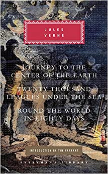 Journey to the Center of the Earth, Twenty Thousand Leagues Under the Sea, Round the World in Eighty Days