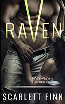 Raven: Alpha hero in a steamy crime romance. (Kindred Book 1)