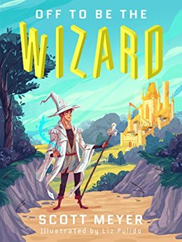 Off to Be the Wizard [Kindle in Motion] (Magic 2.0 Book 1)