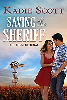 Saving the Sheriff (The Hills of Texas Book 1)