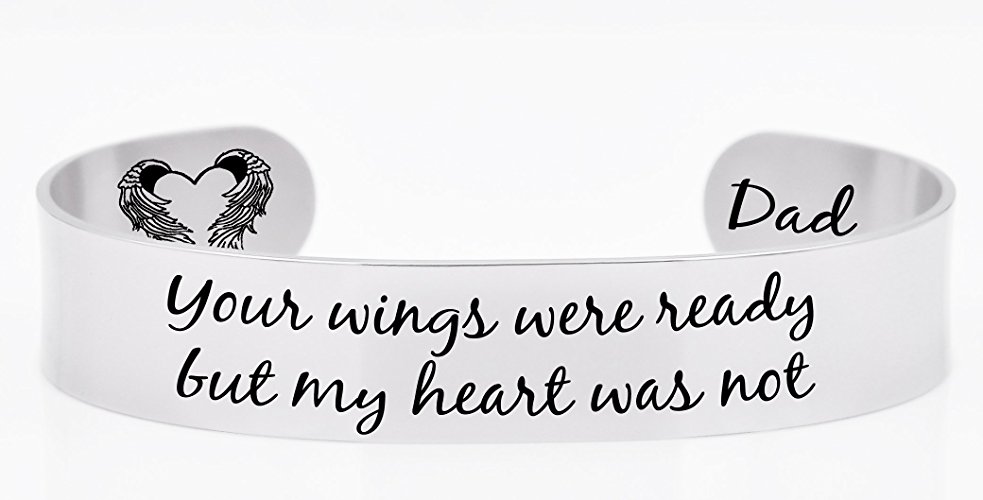 Your wings were ready but my heart was not, cuff bracelet - Memorial bracelet - stainless cuff, loss of loved one, sympathy gift, mom, dad, name memorial