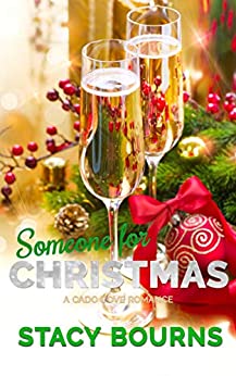 Someone for Christmas (Caddo Cove Romance Book 2)