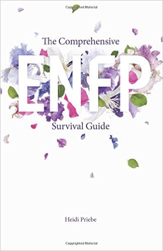 The Comprehensive ENFP Survival Guide